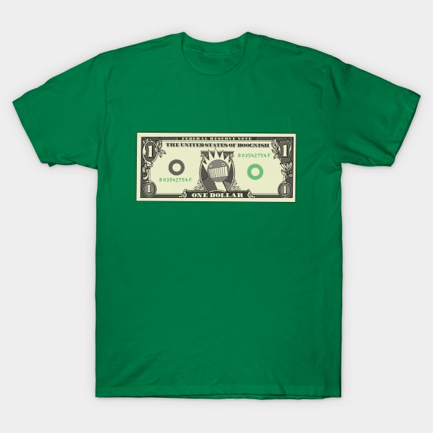 One Dollar Boognish in the United States of Ween T-Shirt by brooklynmpls